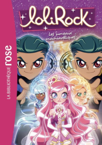 LoliRock Tome 17 : Les jumeaux machiavéliques - Rubio-Barreau Vanessa