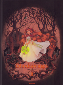 Blindsprings Tome 1 - Fedoruk Kadi ; Picard-Philippon Laure
