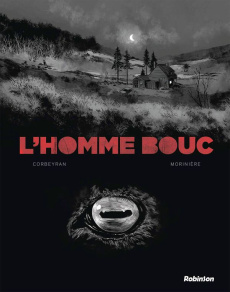 L'homme-bouc - Corbeyran ; Morinière