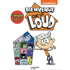 Bienvenue chez les Loud Intégrale Tome 1 - NICKELODEON