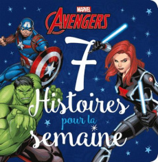 Avengers. 7 histoires pour la semaine - COLLECTIF
