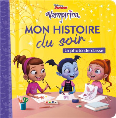 Vampirina. La photo de classe - Caussé Emmanuelle