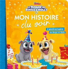 Le monde de Bingo et Rolly. L'anniversaire de Bingo et Rolly