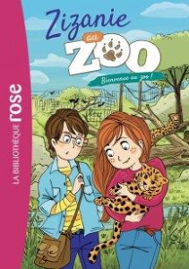Zizanie au zoo Tome 1 : Bienvenue au zoo ! - Alix Cécile ; Jost Dorothée