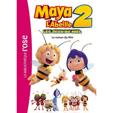 Maya l'abeille 2 Les jeux du miel. Le roman du film - Barféty Elizabeth