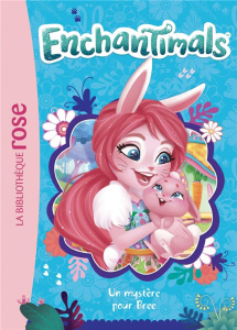 Enchantimals Tome 3 : Un mystère pour Bree - Kalengula Catherine
