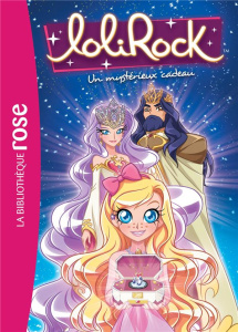 LoliRock Tome 18 : Un mystérieux cadeau - Paxson Madellaine ; Rubio-Barreau Vanessa