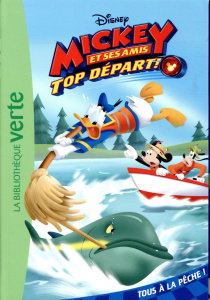 Mickey et ses amis Top départ !/2/Tous à la pêche ! - Disney