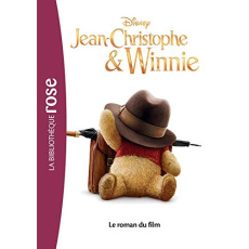 Jean-Christophe et Winnie - Le roman du film - WALT DISNEY COMPANY