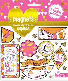 Magnets à décorer et à offrir à ses copines - SOLENNE ET THOMAS