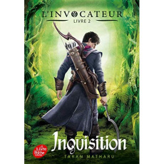 L'invocateur Tome 2 : Inquisition - Matharu Taran ; Longre Blandine