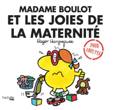 Madame Boulot et les joies de maternité - Hargreaves Roger ; Daykin Sarah ; Daykin Lizzie ;