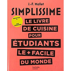 Le livre de cuisine pour étudiants le plus facile du monde. Avec un mesure-pâtes - Mallet Jean-François