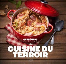 Cuisine du terroir - Payany Estérelle ; Guerre Isabelle ; Beauvais Alex