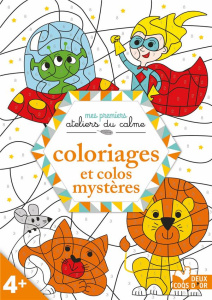Coloriages et colos mystères - Sileo Cinzia ; Kucia Frédéric