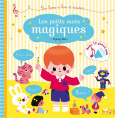 Les petits mots magiques - Kim Sejung ; Mullenheim Sophie de ; Muller Henri