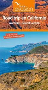 Road trip en Californie. Las Vegas, Grand Canyon - Thornton Stuart ; Brotot Dominique ; Pierre-Bon Ca