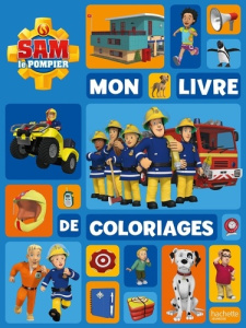 Mon livre de coloriages Sam le Pompier