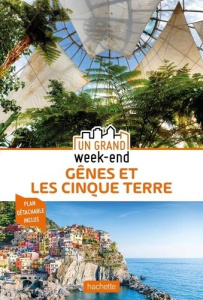 Un grand week-end à Gênes et les Cinq Terres. Edition 2020. Avec 1 Plan détachable - Follet Jean-Philippe - Mattes René