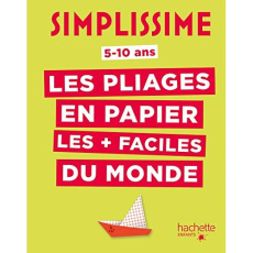 Les pliages en papier les faciles du monde. 5-10 ans - Jauze Jean-Gabriel
