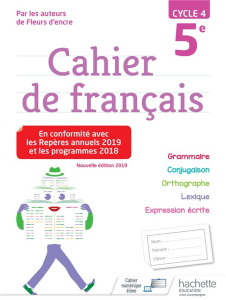 Cahier de français 5e cycle 4. Edition 2019 - Bertagna Chantal ; Carrier-Nayrolles Françoise