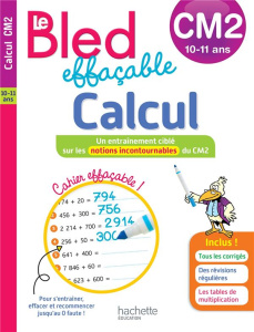Le Bled effaçable Calcul CM2 . Edition 2019 - Hérété Jean-Etienne