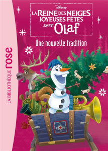 La reine des neiges joyeuses fêtes avec Olaf Tome 3 : Une nouvelle tradition - Koster Amy Sky