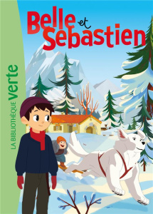 Belle et Sébastien Tome 4 : La course de l'hiver - Aubry Cécile ; Féret-Fleury Christine
