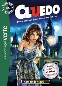 Aventures sur mesure - Cluedo Tome 18 : Dîner gaçant pour Mme Pervenche - Barféty Elizabeth