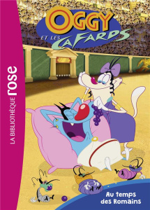 Oggy et les Cafards Tome 2 : Au temps des romains - Huber Arnaud