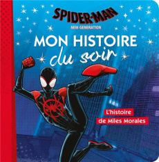 Spider-man New Generation. L'histoire de Miles Morales - Caussé Emmanuelle