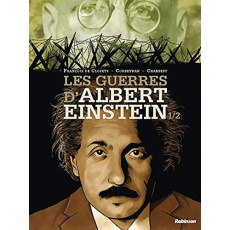 Les guerres d'Albert Einstein Tome 1 - Closets François de ; Corbeyran Eric ; Chabbert Er