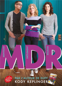 MDR. (Menteuse et drôlement râleuse) - Keplinger Kody ; Gwendoline Aude