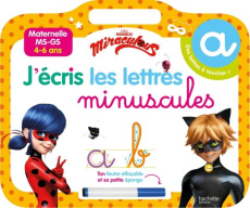 Miraculous J'écris les lettres minuscules. Maternelle MS-GS. Avec un feutre effaçable
