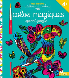 Colos magiques spécial jungle. Avec un pinceau - Sileo Cinzia