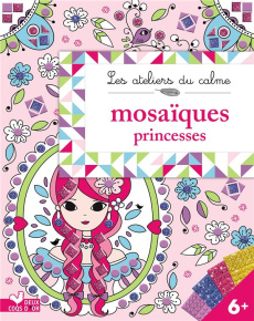 Mosaïques princesses - Guesné Maude