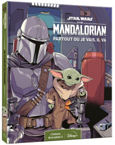 Star Wars - The Mandalorian L'histoire de la saison 2 : Partout où je vais, il va - COLLECTIF