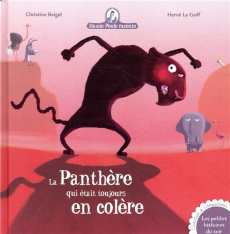 Mamie poule raconte Tome 22 : La panthère qui était toujours en colère - Beigel Christine ; Le Goff Hervé