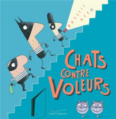 Chats contre voleurs - Ayto Russell ; Caussé Emmanuelle