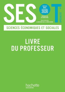 Sciences Economiques et Sociales Tle spécialité. Livre du professeur, Edition 2020 - Galy Marjorie ; Jeannin Rémi