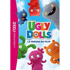 Ugly Dolls : Le roman du film - UNIVERSAL STUDIOS