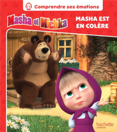 Masha et Michka : Masha est en colère - Godeau Natacha