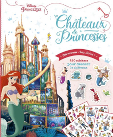 Châteaux de princesses. Bienvenue chez Ariel !