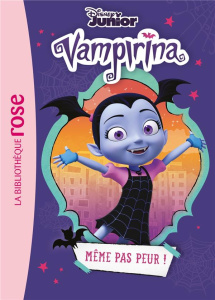 Vampirina Tome 1 : Même pas peur ! - Beyl Chelsea ; Kalengula Catherine