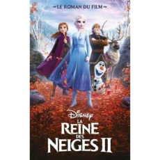 La Reine des Neiges II. Le roman du film - Francis Suzanne