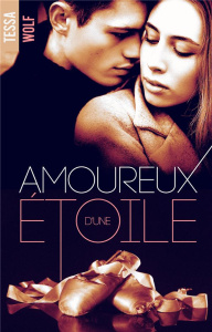 Amoureux d'une étoile - Wolf Tessa