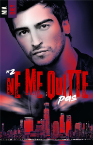 Ne me quitte pas Tome 2 - Djey Mia