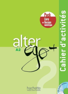 Alter Ego 2 - Pack Cahier d'activités Version numérique (A2) - Berthet Annie ; Waendendries Monique ; Hugot Cathe