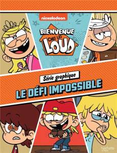Bienvenue chez les Loud : Série graphique : Le défi impossible