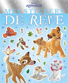 Mes stickers de rêve Disney Animaux - COLLECTIF